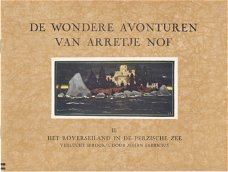 De wondere avonturen van Arretje Nof deel II