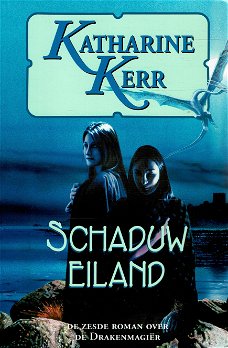 Katherine Kerr = Schaduweiland - drakenmagier 6