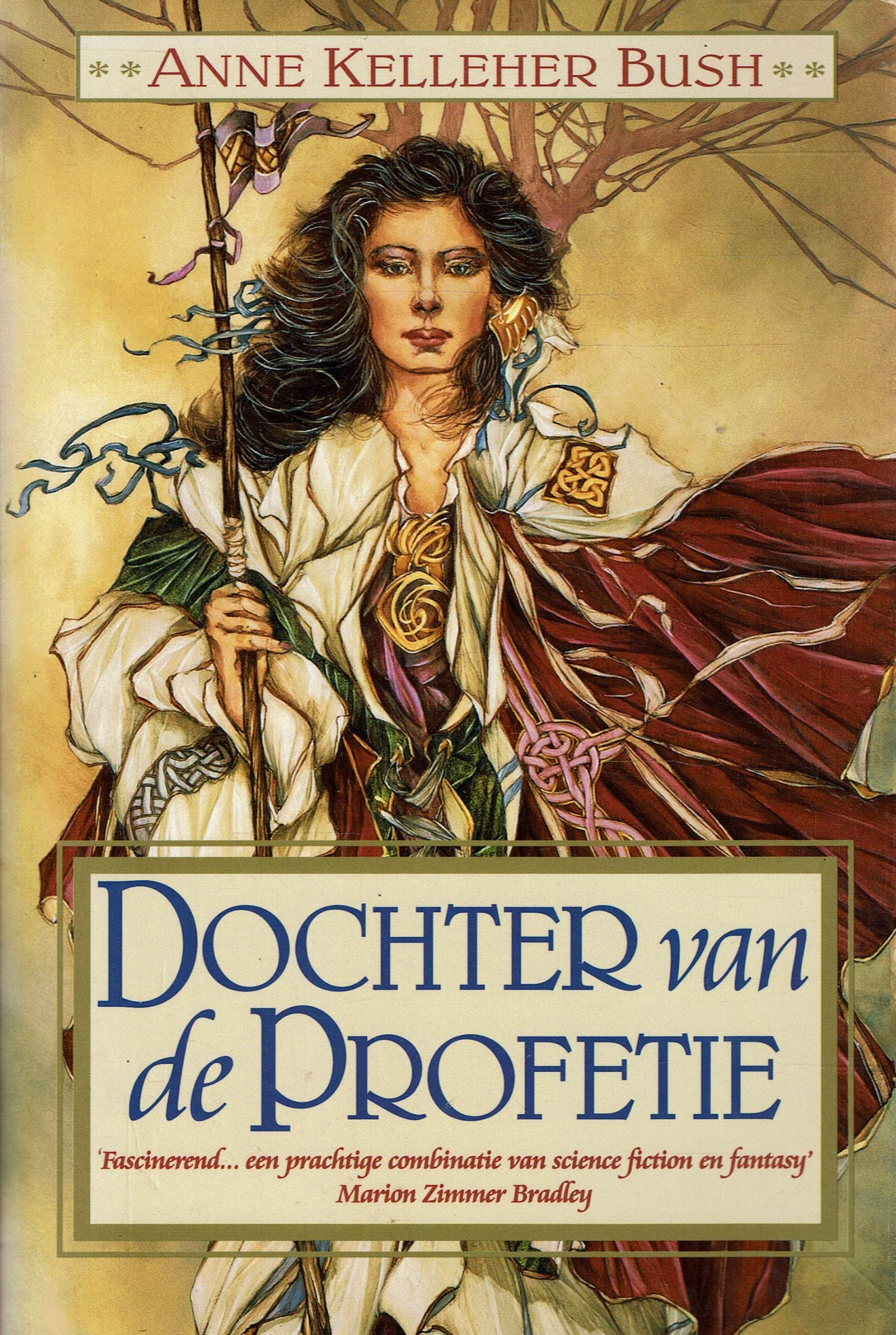 Anne Kelleher Bush = Dochter van de profetie - nr. 1