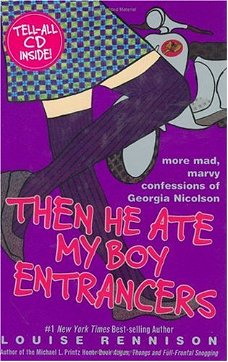 Louise Rennison  -  Then He Ate My Boy Entrancers  (Hardcover/Gebonden) Engelstalig met CD  