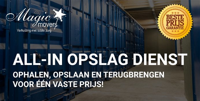 Opslag? Verhuizen ? bij Magic Movers hoeft het niet duur te zijn! - 0