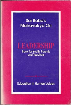 Sai Baba's Mahavakya on Leadership