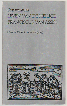 Bonaventura: Leven van de Heilige Franciscus van Assisi - 0