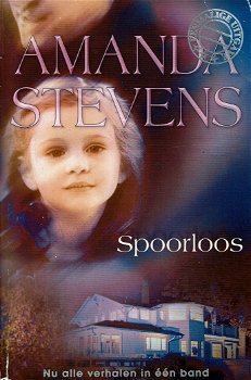 Amanda Stevens = Spoorloos - 3 in 1 - Harlequin uitgave - 0