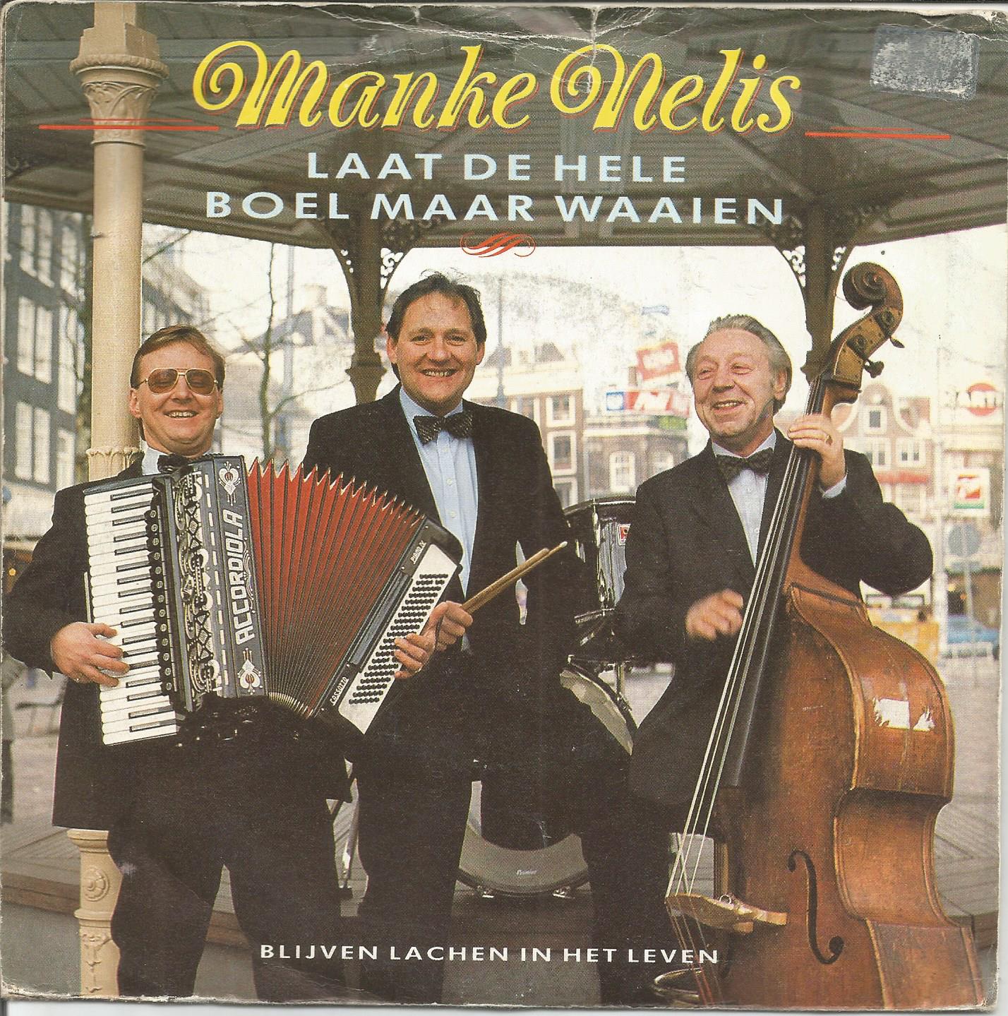 Manke Nelis – Laat de Hele Boel Maar Waaien (1988) - nr. 1