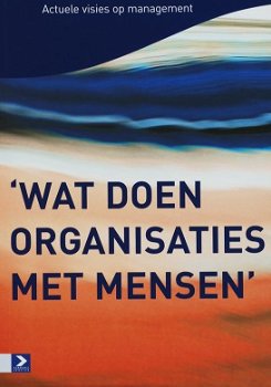 Wat Doen Organisaties Met Mensen - 0