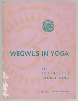 Siva Narayana: Wegwijs in yoga - 0