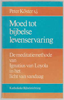 Peter Köster s.j.: De meditatiemethode van Ignatius van Loyola - 0