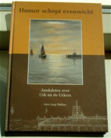 Anekdotes over Urk en de Urkers(Jaap Bakker, 9080925519).