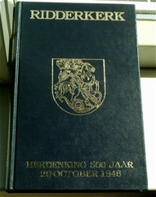 Ridderkerk Herdenking 500 jaar 20 october 1946(G. vd Zee).