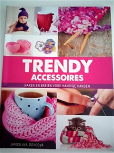 Trendy accessoires . Haken en breien voor handige handen