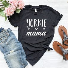 Yorkie Mama Women tshirt Cotton Casual Funny t