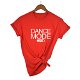 2019 dance mode on Letters Print Women tshirt - 0 - Thumbnail