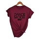 2019 dance mode on Letters Print Women tshirt - 0 - Thumbnail
