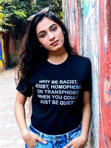 Women Tshirt Why Be Racist Sexist Homophobic Transphobic