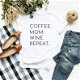 Coffee mom wine repeat Letters Women tshirt Cotton - 0 - Thumbnail