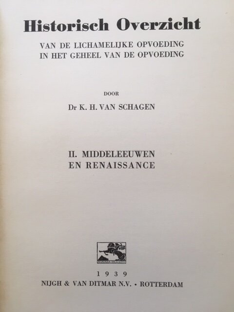 Hist. overzicht vd lichamelijke opvoeding II - Van Schagen - Afbeelding 2