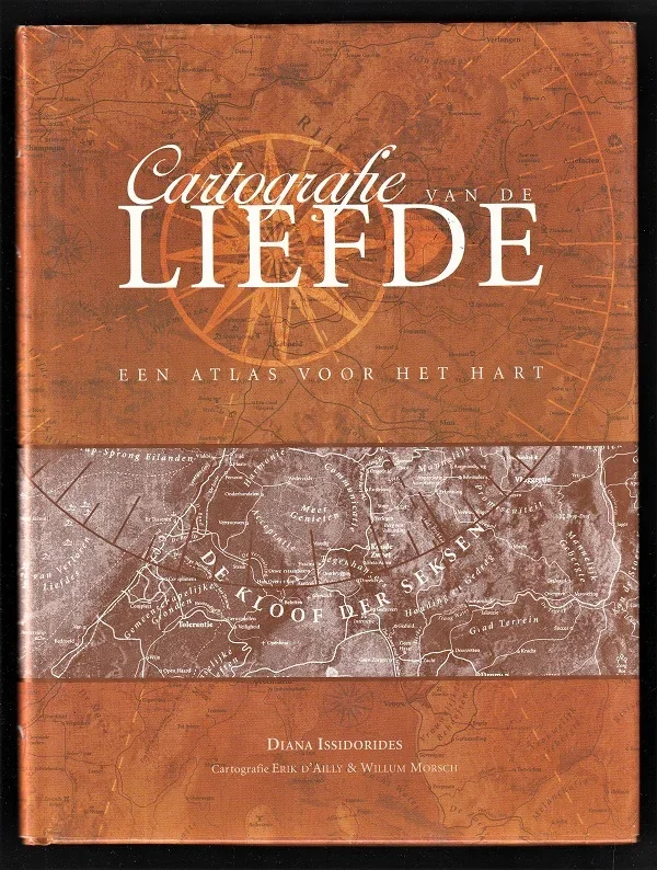 CARTOGRAFIE VAN DE LIEFDE - Een atlas voor het hart (incl. kaart!) - nr. 1