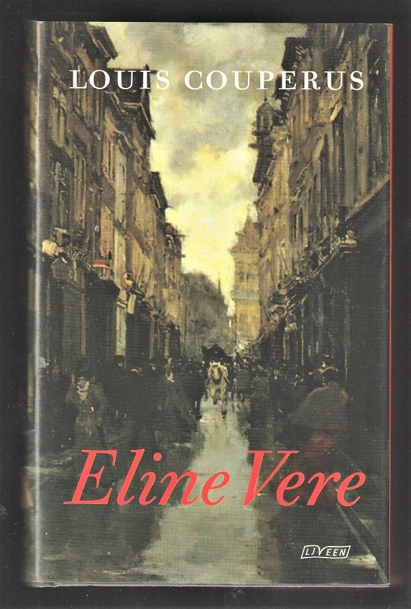 ELINE VERE, psychologische roman van Louis Couperus - nr. 1