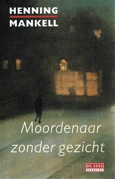 GERESERVEERD Henning Mankell = Moordenaar zonder gezicht - paperback - 0