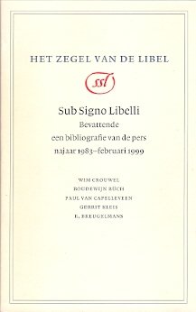 R. Breugelmans, Wim Crouwel e.a – Het zegel van de libel   