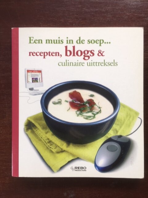 Een muis in de soep...recepten, blogs & culinaire uittreksels - nr. 1