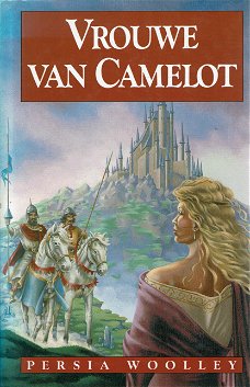 Persia Woolley = Vrouwe van Camelot