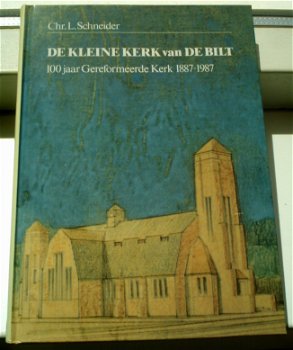 De kleine kerk van De Bilt(Chr. L. Schneider, 9090019340). - 0