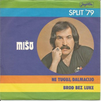 Mišo ‎– Ne Tuguj, Dalmacijo (1979) - 0