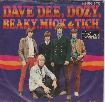 ﻿Dave Dee, Dozy, Beaky, Mick+Tich - Zabadak Starclub version - 0