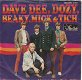 ﻿Dave Dee, Dozy, Beaky, Mick+Tich - Zabadak Starclub version - 0 - Thumbnail