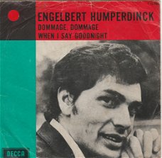 ﻿Engelbert Humperdinck - Dommage, Dommage/ 1966