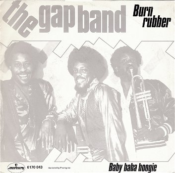 The Gap Band ‎– Burn Rubber (Vinyl/Single 7 Inch) - 0