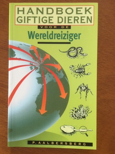 Handboek giftige dieren voor de wereldreiziger - Aalbersberg - nr. 1
