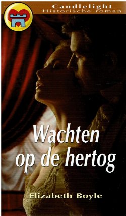 CHR 818 Elizabeth Boyle = Wachten op de hertog