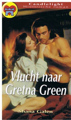 CHR 768 Shana Galen = Vlucht naar Gretna Green