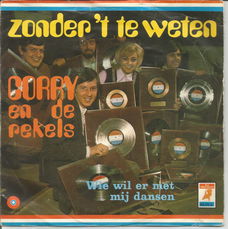 Corry En De Rekels ‎– Zonder 't Te Weten (1971)