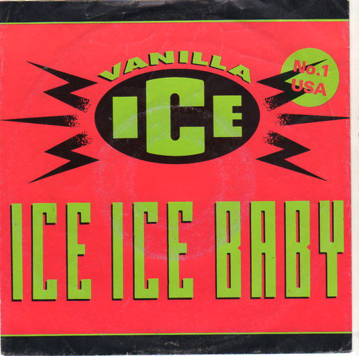 Vanilla Ice – Ice Ice Baby (1990) - nr. 1