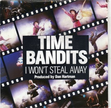 Time Bandits ‎– I Won't Steal Away (1986) - 0