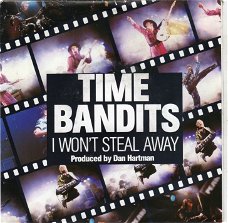 Time Bandits ‎– I Won't Steal Away (1986)