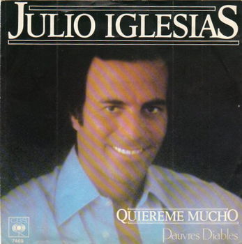 Julio Iglesias ‎– Quiereme Mucho (1979) - 0