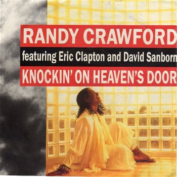 Randy Crawford Featuring Eric Clapton‎– Knockin' On Heaven's Door (1989) - 0