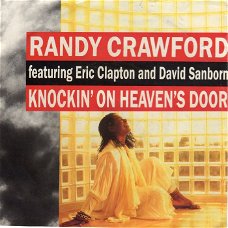Randy Crawford Featuring Eric Clapton‎– Knockin' On Heaven's Door (1989)