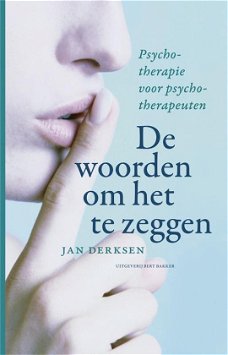 Jan Derksen  -  De Woorden Om Het Te Zeggen