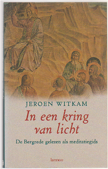Jeroen Witkam: In een kring van licht - 0