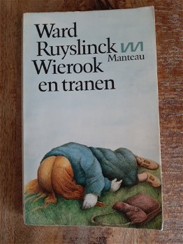 Wierook en tranen - Ward Ruyslinck - 0