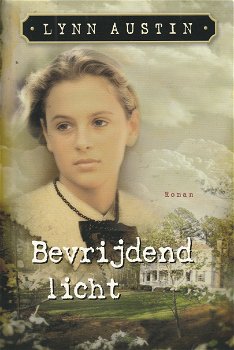 BEVRIJDEND LICHT - Lynn Austin - 0