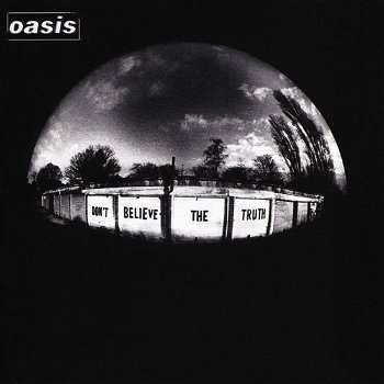 Oasis - Don' t Believe The Truth (CD) - 0