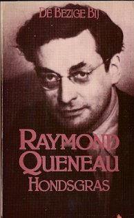 Raymond Queneau - Hondsgras - 0