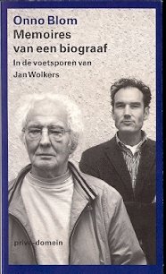 Onno Blom - Memoires van een biograaf 